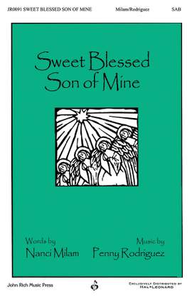 Penny Rodriguez: Sweet Blessed Son of Mine