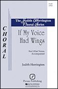 Judith Herrington: If My Voice Had Wings
