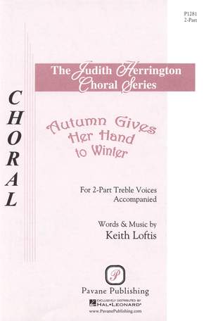 Keith Loftis: Autumn Gives Her Hand to Winter