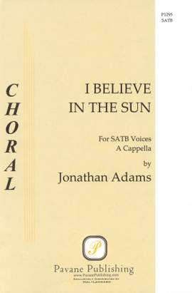 Jonathan Adams: I Believe in the Sun