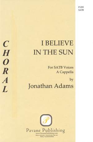 Jonathan Adams: I Believe in the Sun