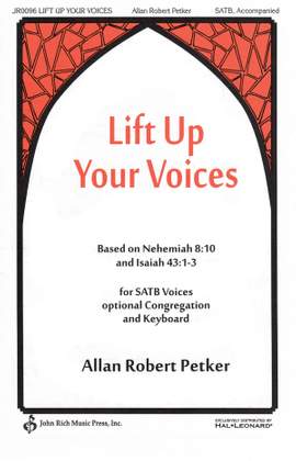 Allan Robert Petker: Lift Up Your Voices