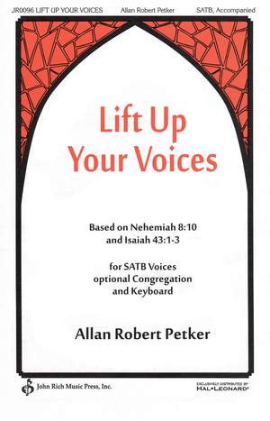 Allan Robert Petker: Lift Up Your Voices