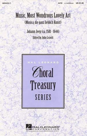 Johann Jeep: Music, Most Wondrous Lovely Art