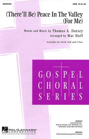 Thomas A. Dorsey: (There'll Be) Peace in the Valley (For Me)