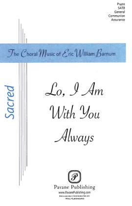 Eric William Barnum: Lo, I Am with You Always