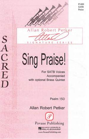 Allan Robert Petker: Sing Praise!