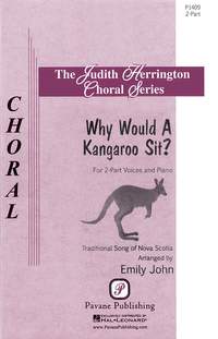 Emily John: Why Would a Kangaroo Sit?