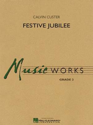 Calvin Custer: Festive Jubilee