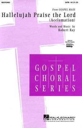Robert Ray: Hallelujah Praise the Lord