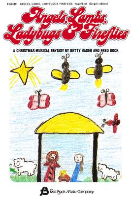 Betty Hager_Fred Bock: Angels, Lambs, Ladybugs & Fireflies
