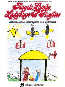 Betty Hager_Fred Bock: Angels, Lambs, Ladybugs & Fireflies