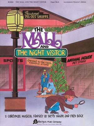 Betty Hager_Fred Bock: The Mall and the Night Visitor