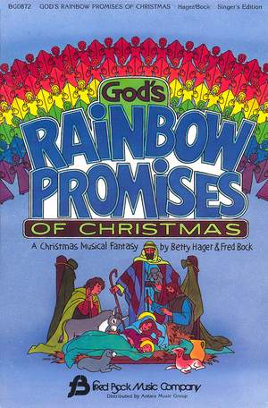 Betty Hager_Fred Bock: God's Rainbow Promises of Christmas