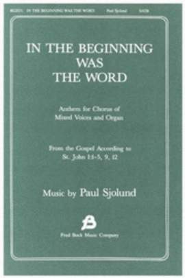 Paul Sjolund: In the Beginning Was the Word