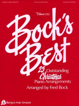 Fred Bock: Bock´s Best Vol 3 25 Christmas Piano Solos