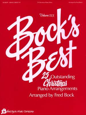 Fred Bock: Bock´s Best Vol 3 25 Christmas Piano Solos