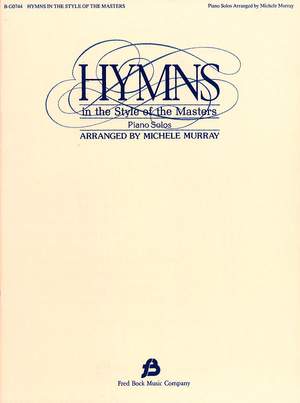 Michelle Murray: Hymns in the Style of the Masters - Volume 1