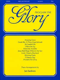 Proclaim the Glory of the Lord - Piano