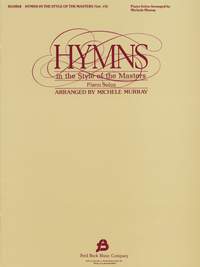 Michele Murray: Hymns in The Style of the Masters - Volume 2