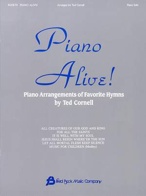 Ted Cornell: Piano Alive!