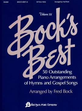 Fred Bock: Bock´s Best Vol 4 Pno Solos Hymns And Gospel Songs