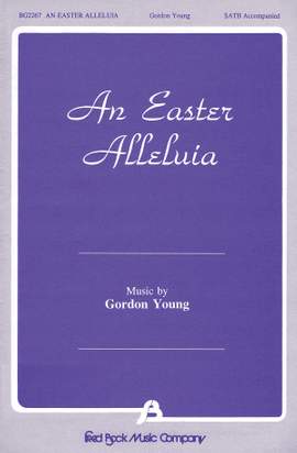 Gordon Young: An Easter Alleluia