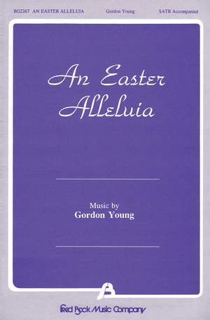 Gordon Young: An Easter Alleluia