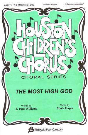 J. Paul Williams_Mark Hayes: The Most High God