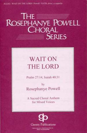 Rosephanye Powell: Wait on the Lord