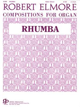 Robert Elmore: Rhumba Organ