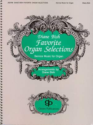 Diane Bish Favorite Organ Selections Organ
