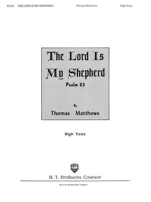 Matthews Tho: The Lord Is My Shepherd