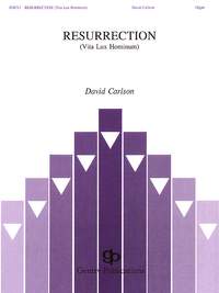 David Carlson: Resurrection (Vita Lux Hominum)