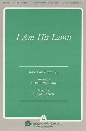 Lloyd Larson: I Am His Lamb