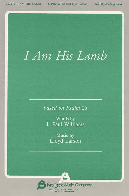 Lloyd Larson: I Am His Lamb