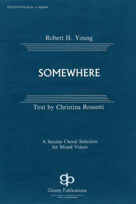 Christina Rossetti_Robert H. Young: Somewhere
