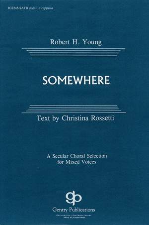Christina Rossetti_Robert H. Young: Somewhere