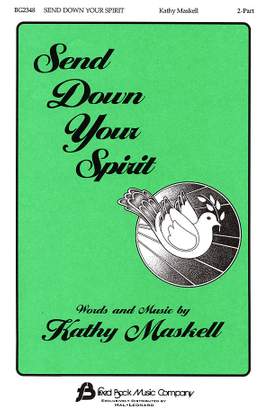 Kathy Maskell: Send Down Your Spirit