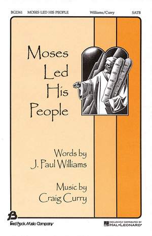 Craig Curry_J. Paul Williams: Moses Led His People