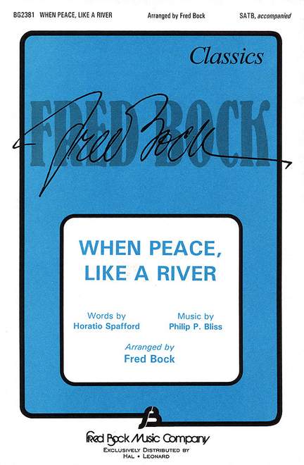 When Peace Like a River