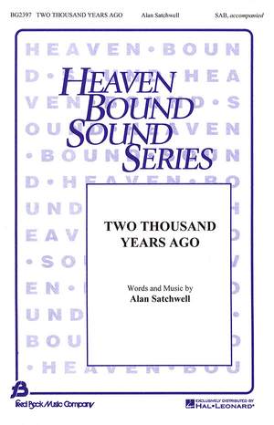 Alan Satchwell: Two Thousand Years Ago