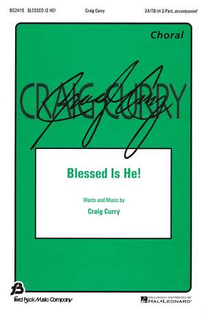 Craig Curry: Blessed Is He!