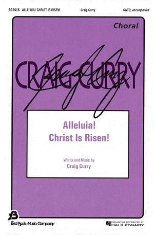 Craig Curry: Alleluia! Christ Is Risen!