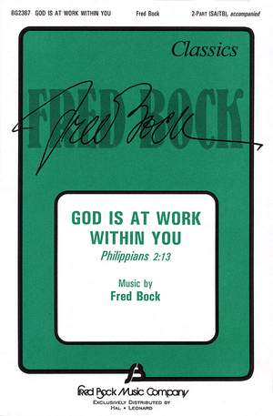Fred Bock: God Is At Work Within You