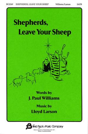 Lloyd Larson: Shepherds, Leave Your Sheep