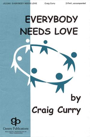 Craig Curry: Everybody Needs Love