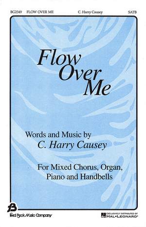 C. Harry Causey: Flow Over Me