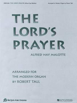 Hay Malotte: The Lord's Prayer (Organ)