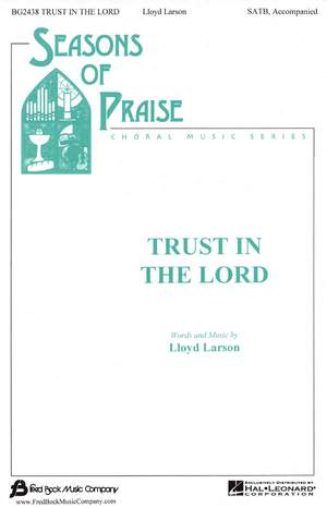 Lloyd Larson: Trust in the Lord